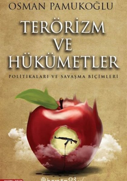 Osman Pamukoğlu kimdir? Osman Pamukoğlu Kitapları, Osman Pamukoğlu TERÖRİZM VE HÜKÜMETLER 